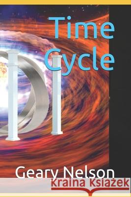 Time Cycle Geary Nelson 9798746879462