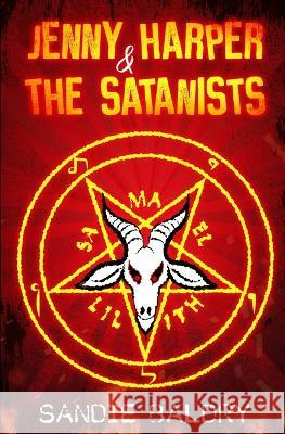 Jenny Harper & The Satanists Sandie Baldry 9798747204188 Independently Published