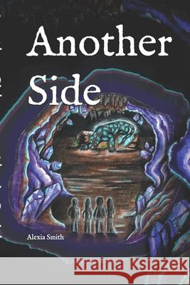 Another Side Alexia Smith 9798748264808 Independently Published