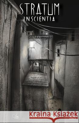 Stratum: Inscientia Alex Mantovani Silvia Civano  9798748598187 Independently Published