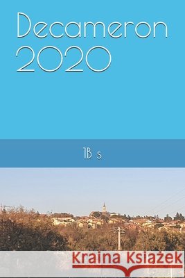 Decameron 2020 s 1B s 9798749094909 Independently published