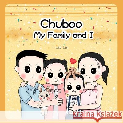 Chuboo: My Family and I Lin, Lisi 9798749169164 Independently published