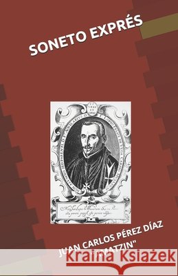 Soneto Exprés Pérez Díaz, Juan Carlos 9798749181326