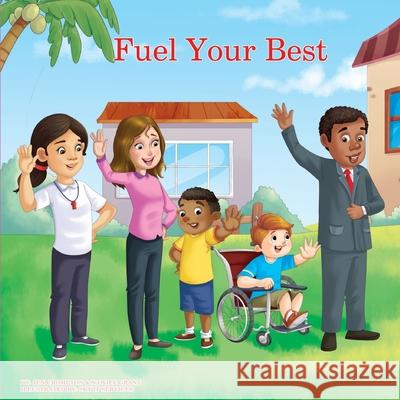 Fuel Your Best Nahjee Grant, Jen Crompton 9798749201147 Independently Published