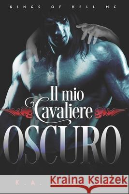 Il mio cavaliere oscuro Merikan K.A. Merikan 9798749242966