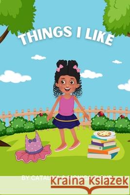 Things I Like Floyd Catalina Floyd 9798749477856 Independently published