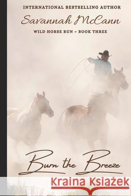 Burn the Breeze McCann Savannah McCann 9798749600087