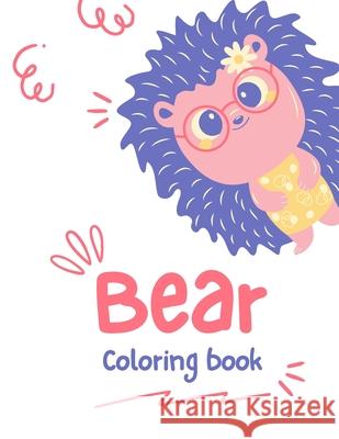 Bear Coloring Book Augusta Publishers   9798749947069