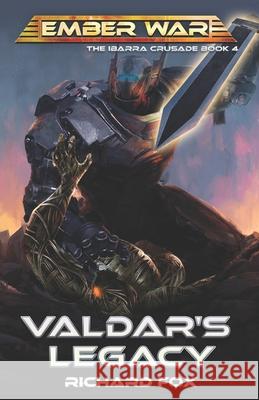 Valdar's Legacy Richard Fox 9798750141357 Independently Published