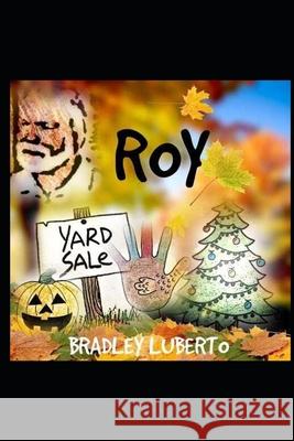 Roy Luberto Bradley Luberto 9798750147199