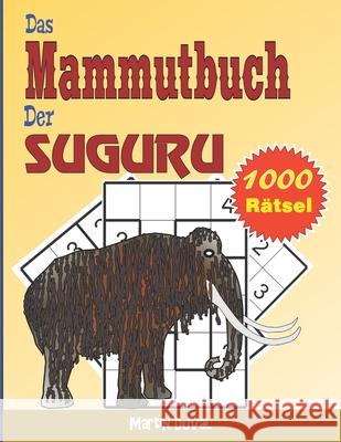 Das Mammutbuch der Suguru Duval Martin Duval 9798750196982