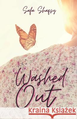 Washed Out: A contemporary romance book Shaqsy, Safa 9798750379514