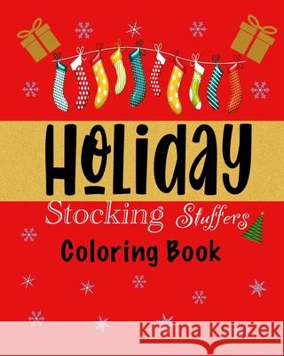 Holiday Stocking Stuffer Coloring Book Crown Aalizabeth Crown 9798750667291