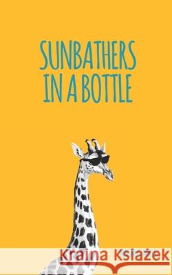 Sunbathers in a Bottle Magnus Mills   9798751694333