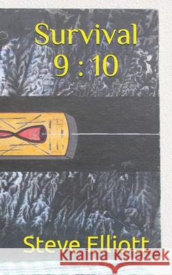 Survival 9: 10 Elliott, Steve 9798752645013 Independently published