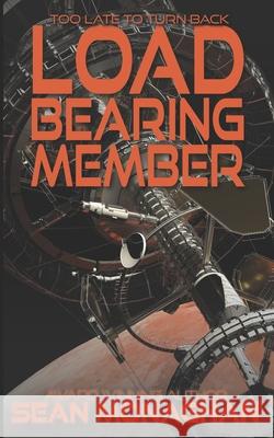 Load Bearing Member Sean Monaghan 9798752762321 Independently Published