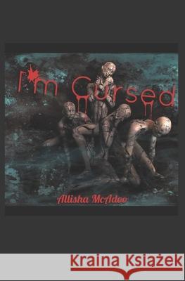 I'm Cursed Allisha McAdoo 9798752786723