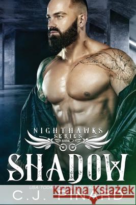 Shadow C J Pinard 9798753053855 Independently Published