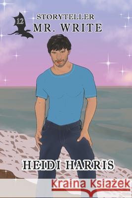 Mr. Write Heidi Harris 9798753337962 Independently Published