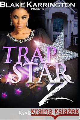 Trapstar 2: Trapping Aint Dead Blake Karrington 9798753797285 Independently Published