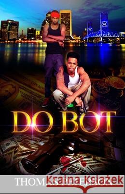 Do Bot: Part 1 Peterson, Thomas 9798753913210