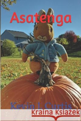 Asatenga Kevin J Curtis 9798754351875