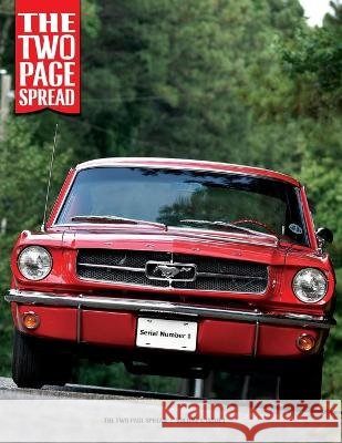 The Two Page Spread - Volume 1, Number 1: All Ford Mustangs Truesdell, Richard 9798754504875