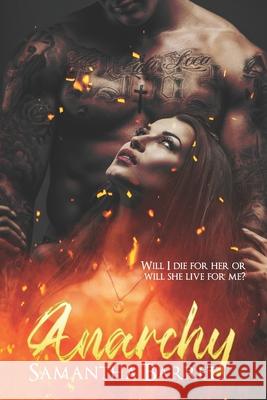 Anarchy: Best Friends Daughter Samantha Barrett, Amber Withers, Kiezha Ferrell 9798754594654 Independently Published