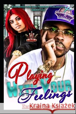 Playing With Your Feelings Simone Empress Simone 9798755754460