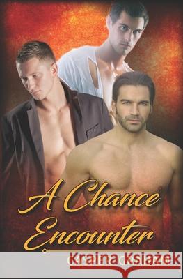 A Chance Encounter Casper Graham 9798755846592