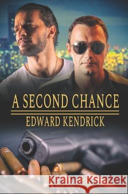 A Second Chance Edward Kendrick 9798755856683