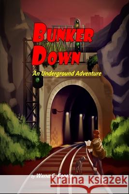 Bunker Down Wayne Cooper 9798756053449