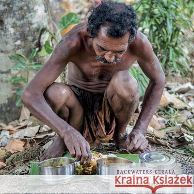 Backwaters Kerala Roberto Magnani 9798756202939 Independently Published