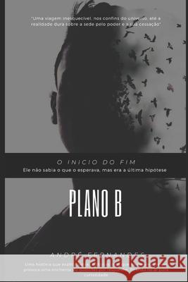 Plano B Andre Fernandes   9798756802030 Independently Published