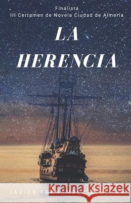 La Herencia Javier Fernandez Delgado 9798757102320 Independently Published