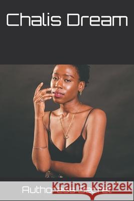 Chalis Dream Authoress Secret 9798757810898