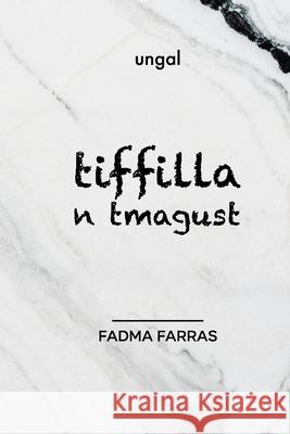 tiffilla n tmagust Fadma Farras   9798758283141 Independently Published