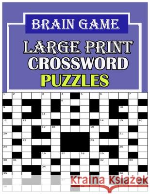 Brain game large print: crossword puzzle book Color, N. R. 9798758337783 Independently Published