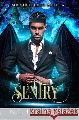 Sentry N L Hoffmann 9798758547854 Independently Published
