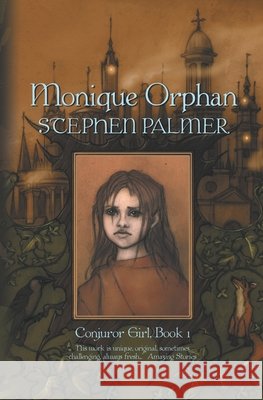 Monique Orphan Stephen Palmer   9798759486374