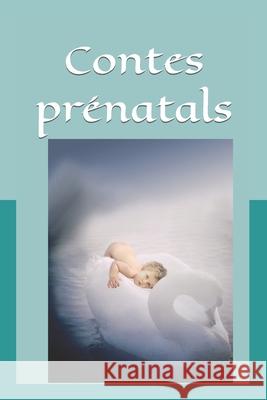 Contes prénatals J P & a Duretz, Suzanne Vanderperren, Bernadette Sintobin 9798760665959
