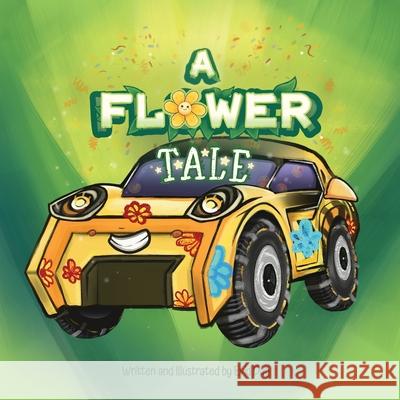 A Flower Tale Evid Day Greg Wachs Greg Wachs 9798761139671 Independently Published