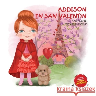 Addison en San Valentín Kachmar, Mar'yana 9798761346116