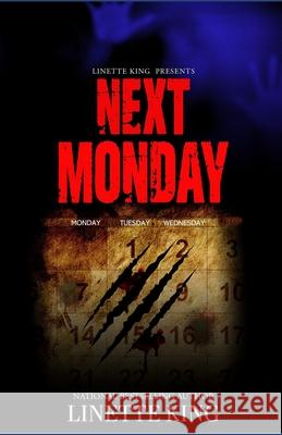 Next Monday Linette King 9798761453685 Independently Published