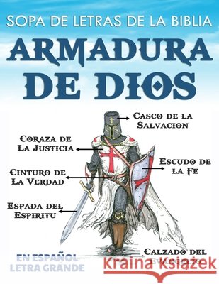 Sopa de Letras de la Biblia en Español Letra Grande: Armadura de Dios God's Word, Meditate On 9798761763845 Independently Published