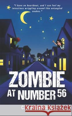 Zombie at Number 56 C V Aramakutu, Sophie Blokker 9798761785700