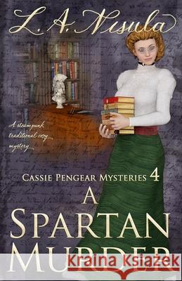 A Spartan Murder L a Nisula 9798764369808 Independently Published