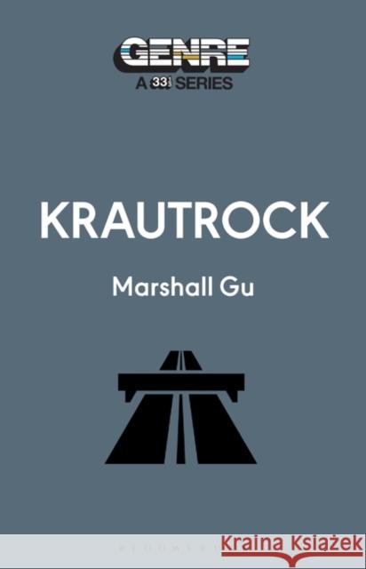 Krautrock Marshall (Writer, Canada) Gu 9798765103296 Bloomsbury Publishing USA