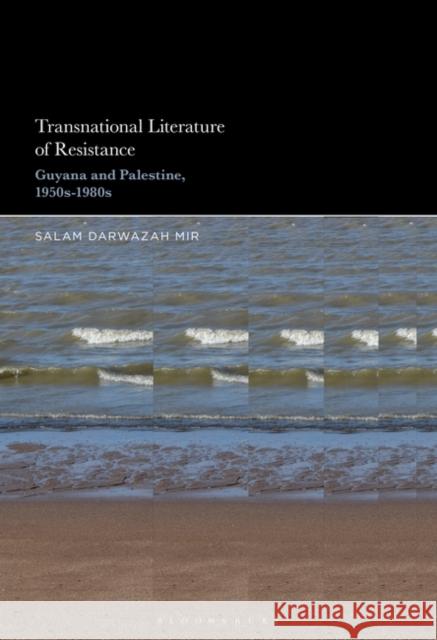 Transnational Literature of Resistance Professor Salam Darwazah (Independent Scholar, USA) Mir 9798765111741 Bloomsbury Publishing USA