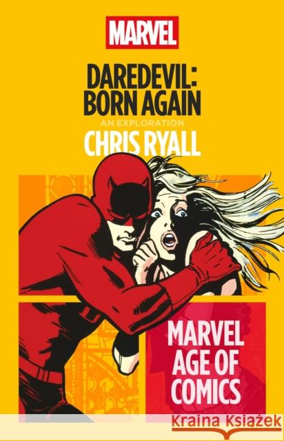 Daredevil: Born Again Chris (San Diego, USA) Ryall 9798765131688 Bloomsbury Publishing USA